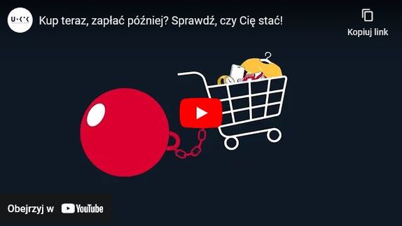 Kup teraz, zapłać później? Sprawdź, czy Cię stać! UOKiK startuje z kampanią