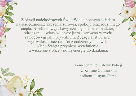 Życzenia Komendanta Powiatowego Policji w Krośnie Odrzańskim z okazji Świąt Wielkanocnych